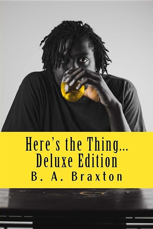 Heres the Thing...: Deluxe Edition (Paperback)