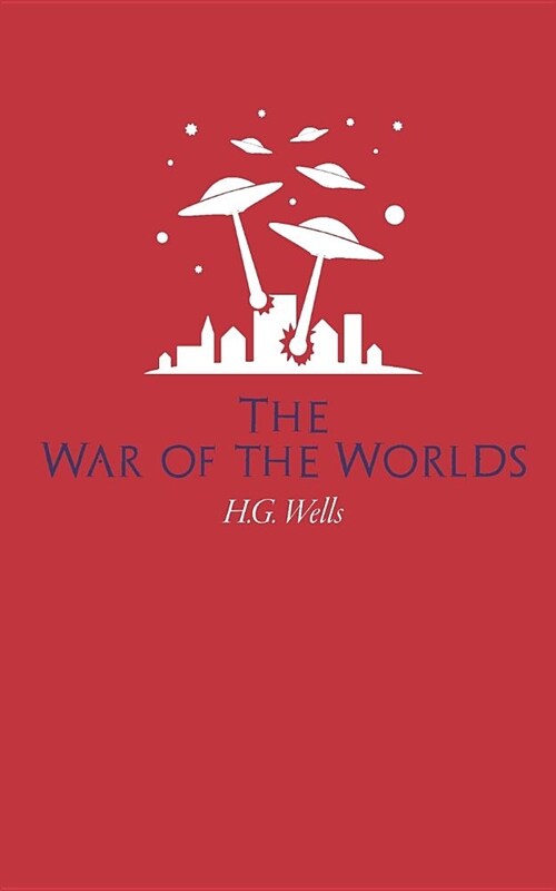 The War of the Worlds (Paperback)