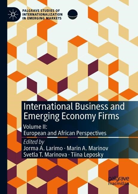 International Business and Emerging Economy Firms: Volume II: European and African Perspectives (Hardcover, 2020)