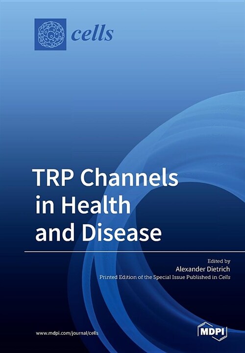 TRP Channels in Health and Disease (Paperback)