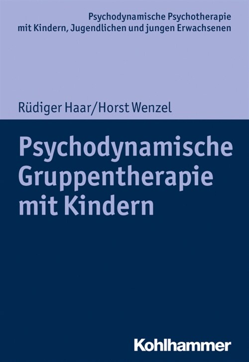 Psychodynamische Gruppentherapie Mit Kindern (Paperback)