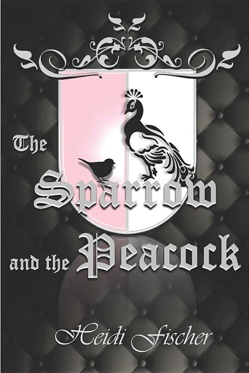 The Sparrow and the Peacock (Paperback)