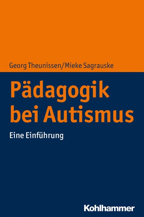 Padagogik Bei Autismus: Eine Einfuhrung (Paperback)