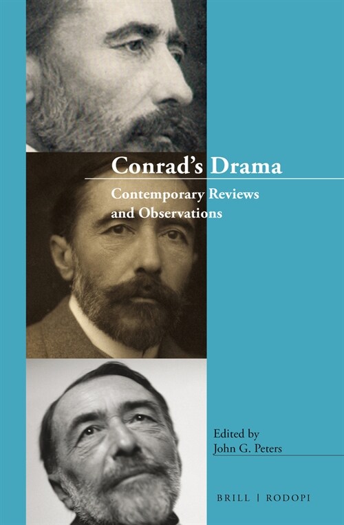 Conrads Drama: Contemporary Reviews and Observations (Hardcover)