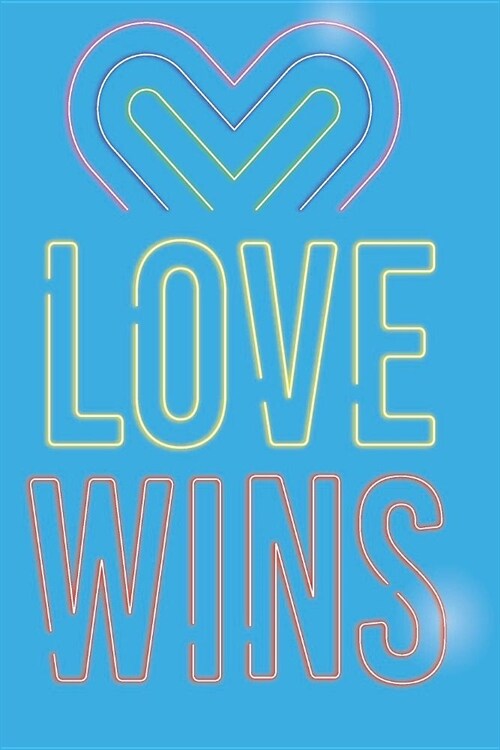 QUEER AND PROUD LOVE WINS 2019 to 2020 Academic Planner For Equality (Paperback)