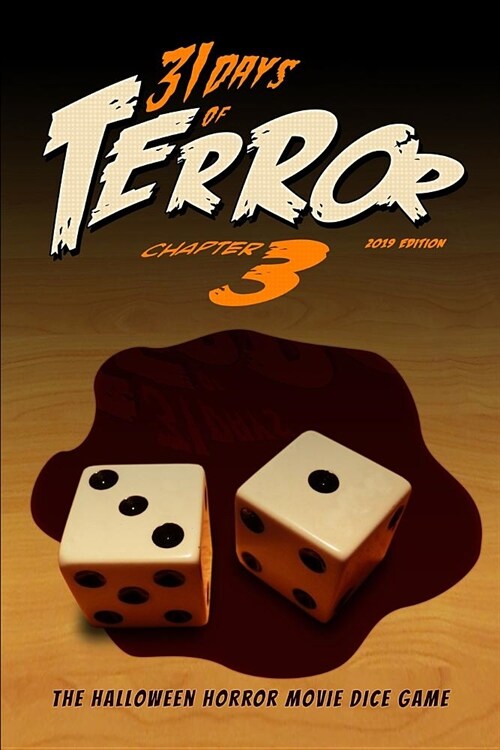 31 Days of Terror (2019): The Halloween Horror Movie Dice Game (Paperback)