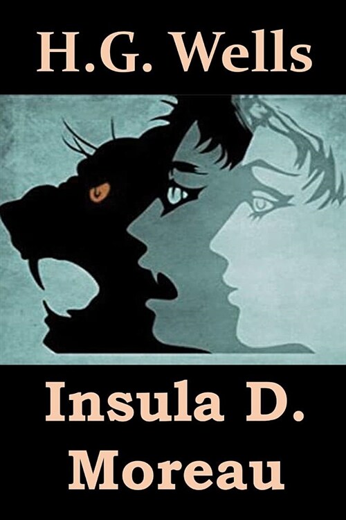 Insula D. Moreau: The Island of Doctor Moreau, Latin edition (Paperback)
