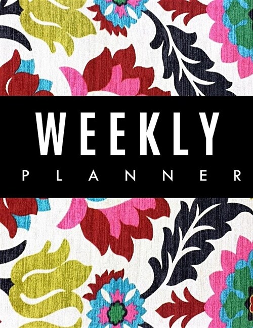 Weekly Planner: 48-Weekly Schedule Organizer Undated Planner Unique Customized Cover-Themed Colored Interior Border Volume 13 Classy P (Paperback)