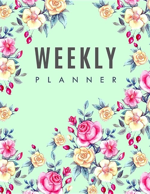 Weekly Planner: 48-Weekly Schedule Organizer Undated Planner Unique Customized Cover-Themed Colored Interior Border Volume 7 Refreshin (Paperback)