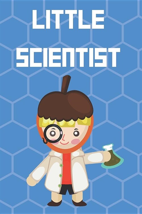 Little Scientist: Funny Dot Grid Notebook/Journal for Scientists (6x9 Inch. 15.24x22.86 cm.) White Paper 120 Blank Dotted Pages (WHITE&B (Paperback)