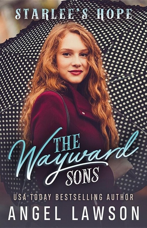 The Wayward Sons: (Book 4) Starlees Hope (Paperback)