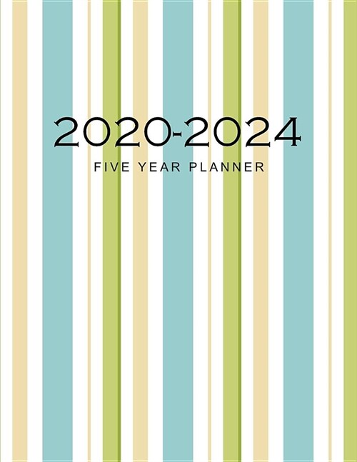 2020-2024 Five Year Planner: Coloured Cover - 5 Year Plan Monthly Appointment Calendar with Holiday - 2020-2024 Five Year Schedule Organizer Agenda (Paperback)