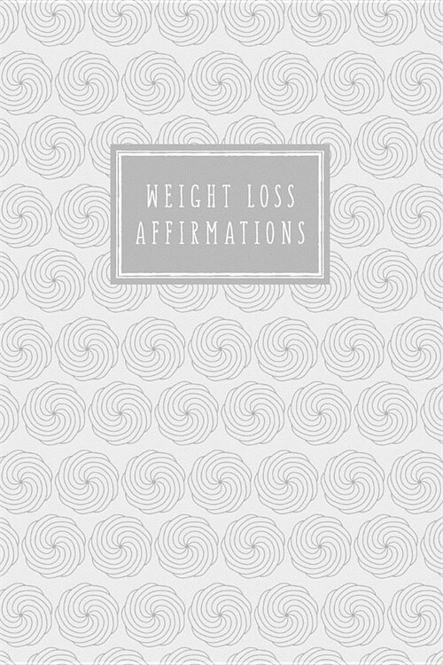 Weight Loss Affirmations: Guided Journal for Women (Paperback)