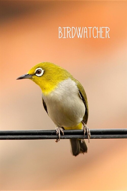Birdwatcher: Journal. Notebook. Diary. Log. Blank Lined Paper. 120 Pages. (Paperback)
