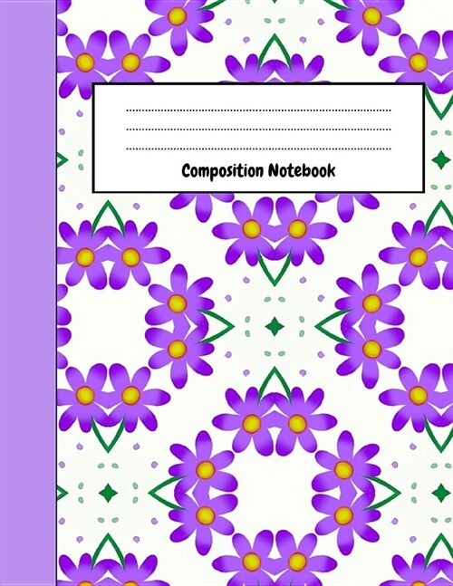 Composition Notebook: Flower College Ruled Notepad / Journal / Diary, Unique Floral Gifts For School & Work (8,5 x 11) (Paperback)