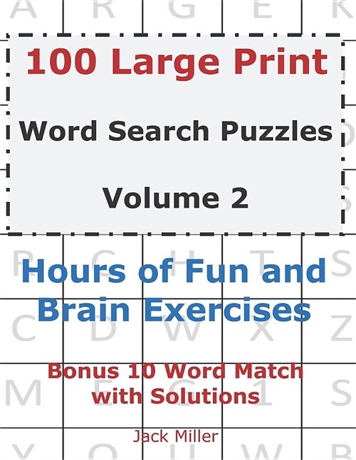 100 Large Print Word Search Puzzles Volume 2: Hours of Fun and Brain Exercises (Paperback)