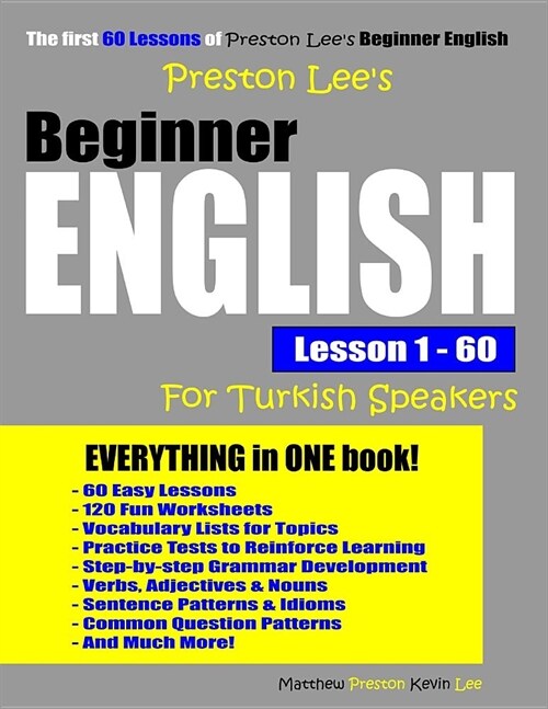 Preston Lees Beginner English Lesson 1 - 60 For Turkish Speakers (Paperback)