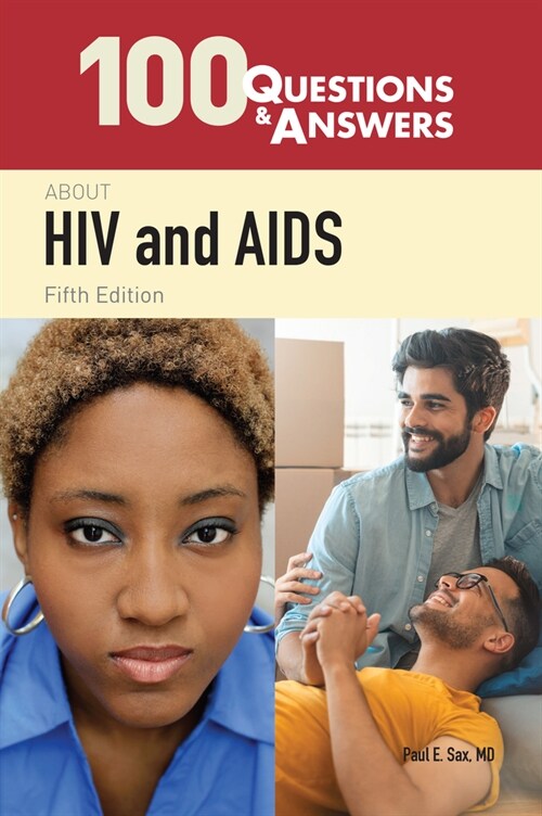100 Questions & Answers about HIV and AIDS (Paperback, 5)