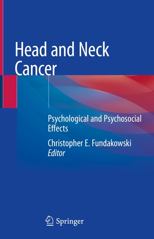 Head and Neck Cancer: Psychological and Psychosocial Effects (Hardcover, 2020)