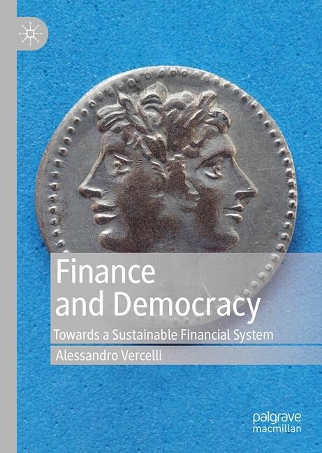 Finance and Democracy: Towards a Sustainable Financial System (Hardcover, 2019)