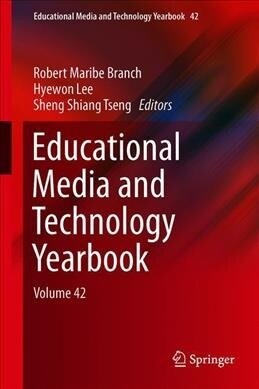 Educational Media and Technology Yearbook: Volume 42 (Hardcover, 2019)