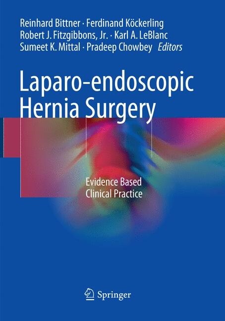 Laparo-Endoscopic Hernia Surgery: Evidence Based Clinical Practice (Paperback, Softcover Repri)