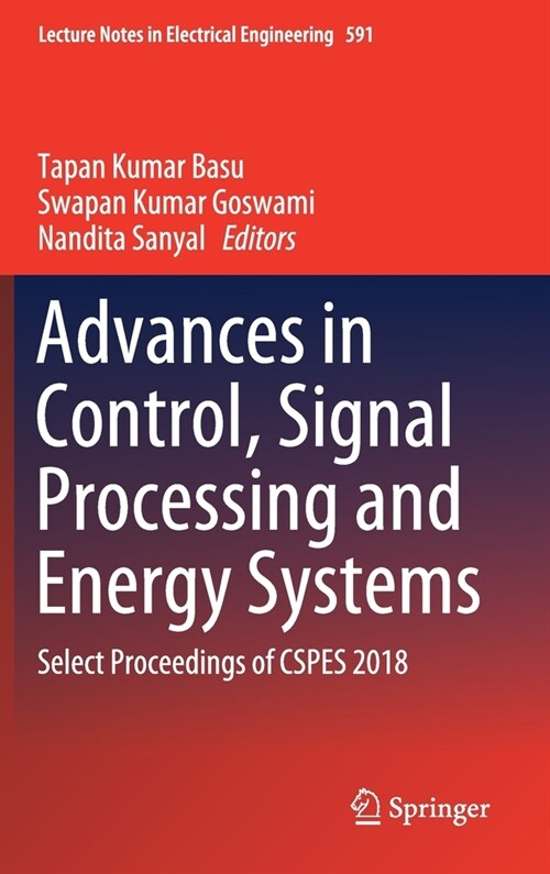 Advances in Control, Signal Processing and Energy Systems: Select Proceedings of Cspes 2018 (Hardcover, 2020)