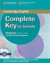 Complete Key for Schools Workbook without Answers with Audio CD (Package)