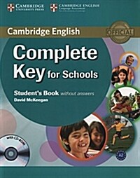 Complete Key for Schools Students Book without Answers with CD-ROM (Package)