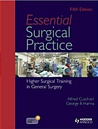 Essential Surgical Practice : Higher Surgical Training in General Surgery, Fifth Edition (Package, 5 New edition)