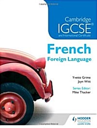 Cambridge IGSCE and International Certificate French Foreign Language (Paperback)