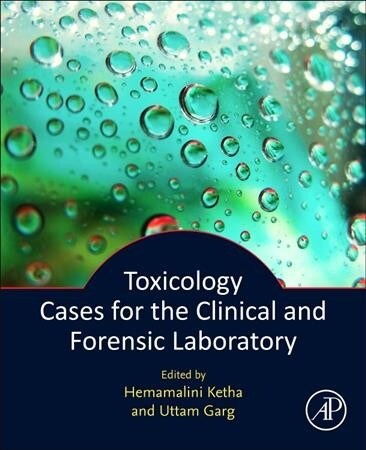 Toxicology Cases for the Clinical and Forensic Laboratory (Paperback)