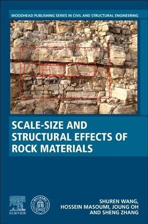 Scale-Size and Structural Effects of Rock Materials (Paperback)
