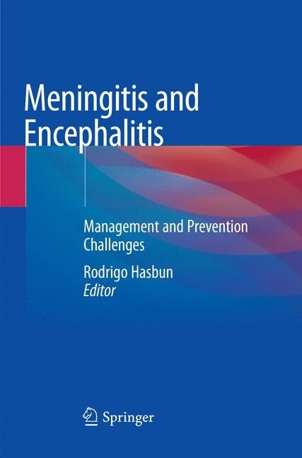 Meningitis and Encephalitis: Management and Prevention Challenges (Paperback, Softcover Repri)