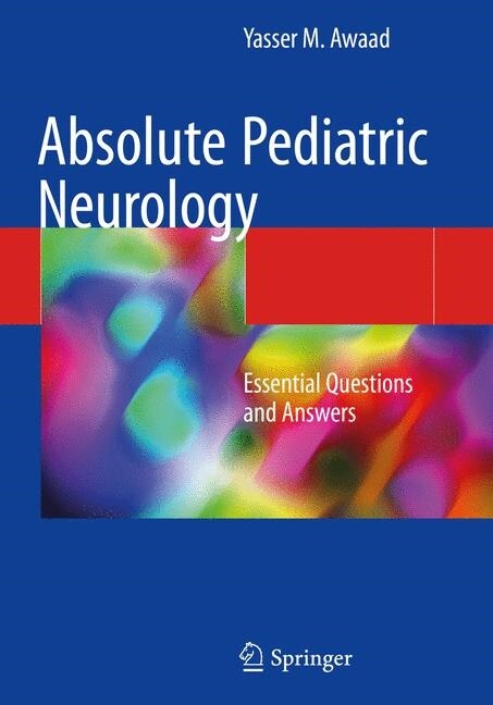 Absolute Pediatric Neurology: Essential Questions and Answers (Paperback, Softcover Repri)