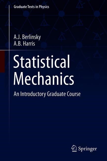 Statistical Mechanics: An Introductory Graduate Course (Hardcover, 2019)