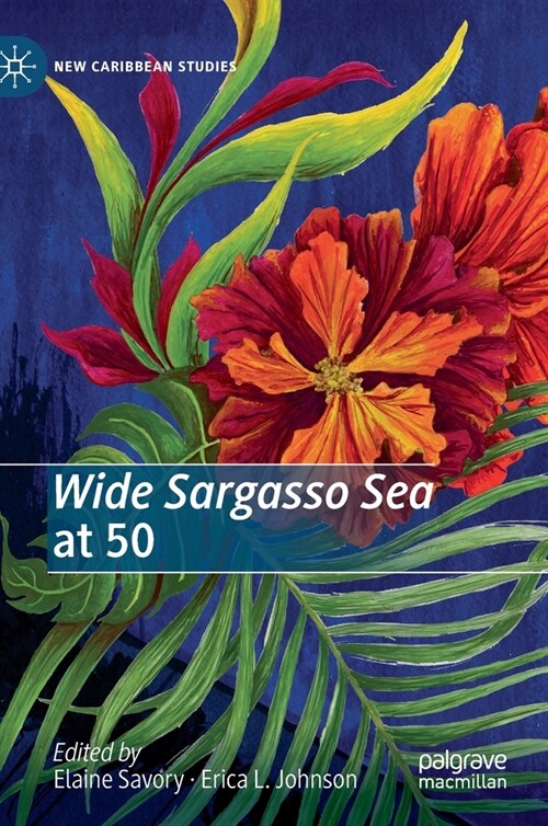 Wide Sargasso Sea at 50 (Hardcover)