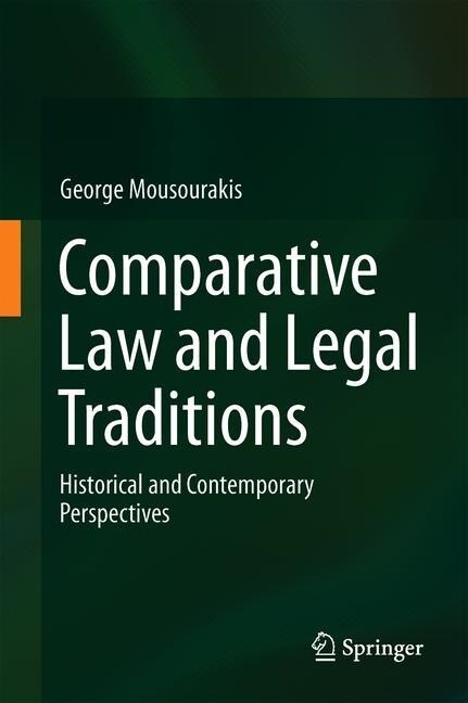 Comparative Law and Legal Traditions: Historical and Contemporary Perspectives (Hardcover, 2019)