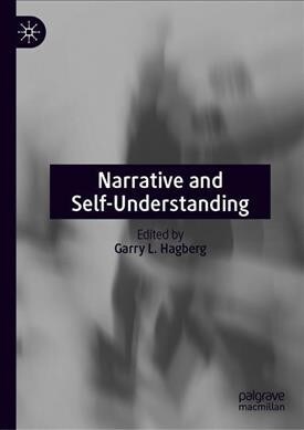 Narrative and Self-Understanding (Hardcover)