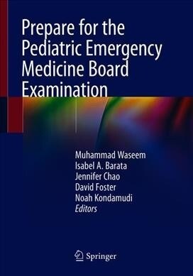 Prepare for the Pediatric Emergency Medicine Board Examination (Paperback)