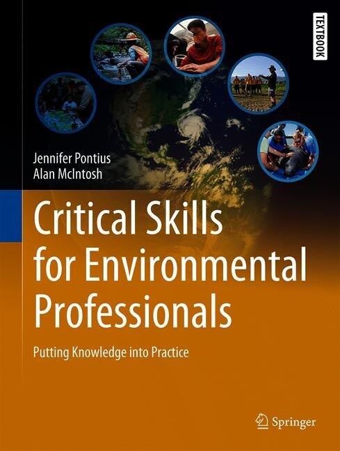 Critical Skills for Environmental Professionals: Putting Knowledge Into Practice (Hardcover, 2020)