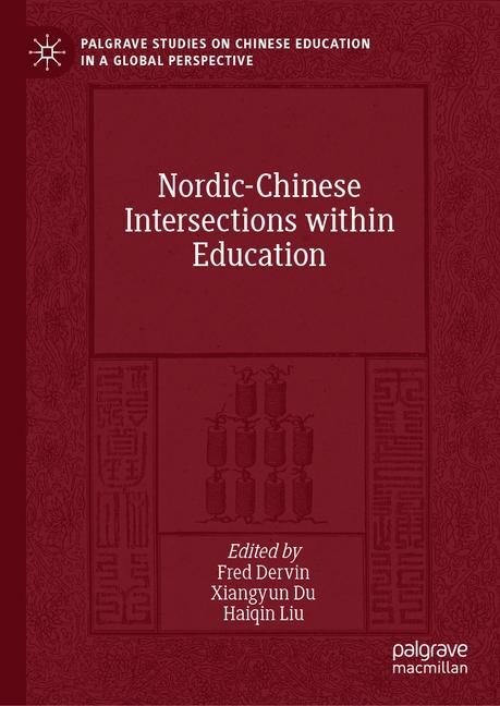 Nordic-Chinese Intersections within Education (Hardcover)