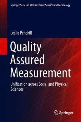Quality Assured Measurement: Unification Across Social and Physical Sciences (Hardcover, 2019)
