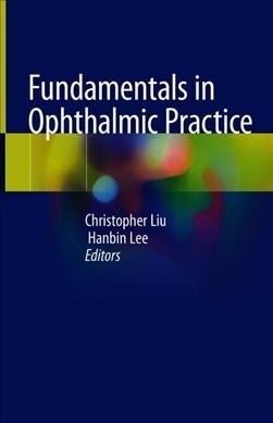 Fundamentals in Ophthalmic Practice (Hardcover)