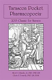 Tarascon Pocket Pharmacopoeia Classic for Nurses (Paperback, 2, 2013)