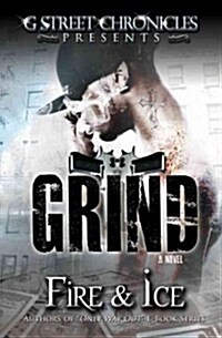 Grind (G Street Chronicles Presents) (Paperback)