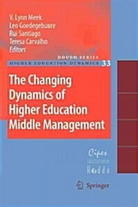 The Changing Dynamics of Higher Education Middle Management (Paperback)