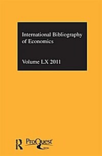IBSS: Economics: 2011 Vol.60 : International Bibliography of the Social Sciences (Hardcover)