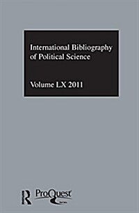 IBSS: Political Science: 2011 Vol.60 : International Bibliography of the Social Sciences (Hardcover)
