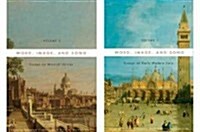 Word, Image, and Song [2 Volume Set]: Essays on Early Modern Italy and Essays on Musical Voices (Hardcover)